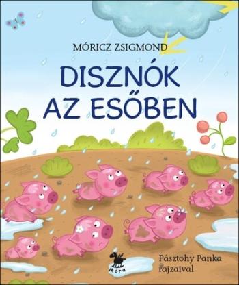 Disznók az esőben (2. kiadás) 1.Kép