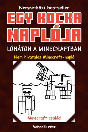 Egy kocka naplója 2. - Lóháton a Minecraftban 1.Kép