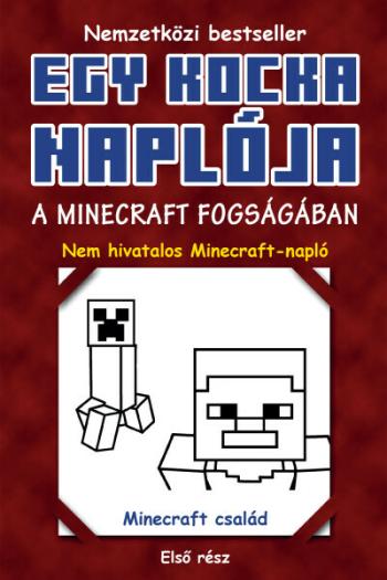 Egy kocka naplója 1. - A Minecraft fogságában 1.Kép