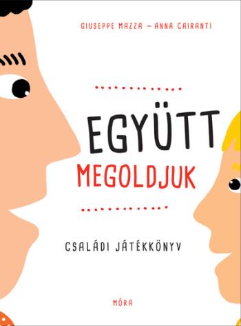 Együtt megoldjuk! - Családi játékkönyv 1.Kép