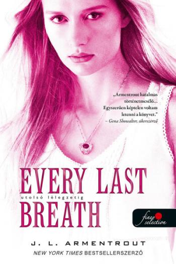 Every Last Breath - Utolsó lélegzetig /Komor elemek 3. 1.Kép