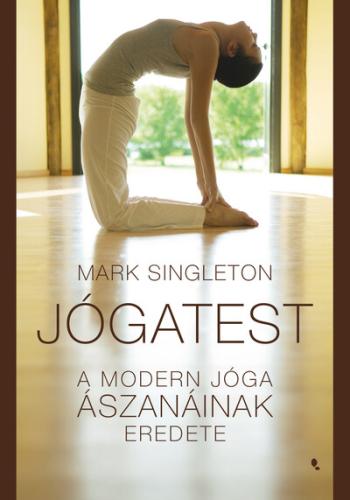 https://konyvbox.hu/media_ws/10244/2056/idx/jogatest-a-modern-joga-aszanainak-eredete.jpg