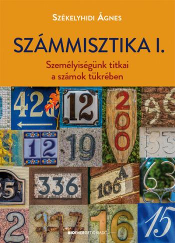 Számmisztika I. - Személyiségünk titkai a számok tükrében (új kiadás) 1.Kép