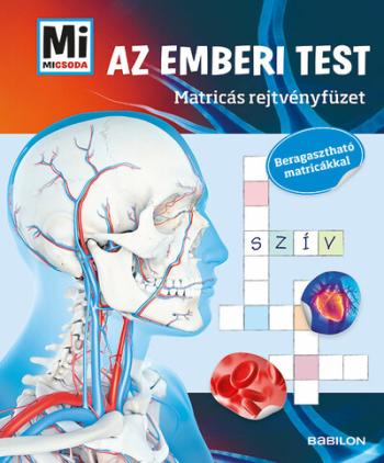 Az emberi test /Mi MICSODA Matricás rejtvényfüzet - Beragasztható matricákkal 1.Kép