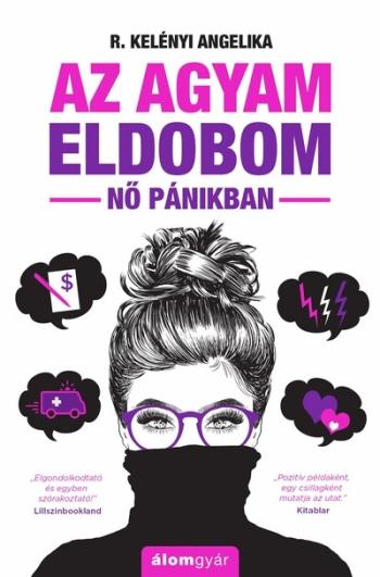 Az agyam eldobom - Nő pánikban (új kiadás) 1.Kép