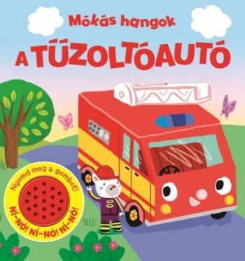 Mókás hangok - A tűzoltóautó 1.Kép