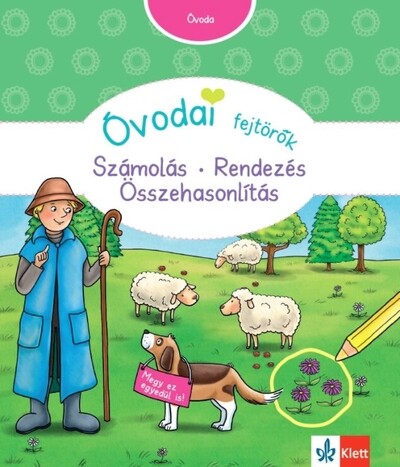Óvodai fejtörők - Számolás • Rendezés • Összehasonlítás - Színes készségfejlesztő feladatlapok óvodásoknak