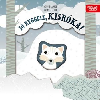 Jó reggelt, kisróka! - A természet csodái 1.Kép