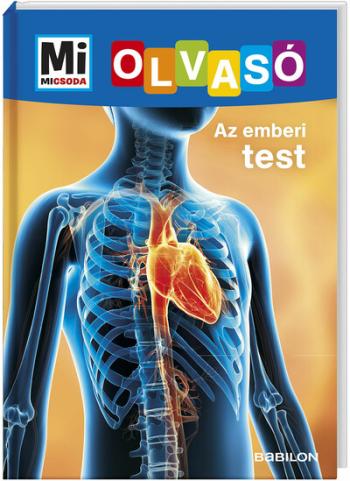 Az emberi test - Mi MICSODA Olvasó 1.Kép