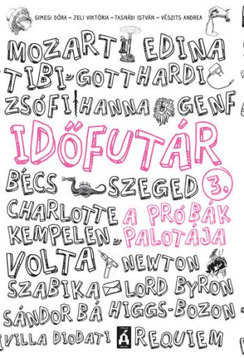 Időfutár 3. - A próbák palotája (új kiadás) 1.Kép