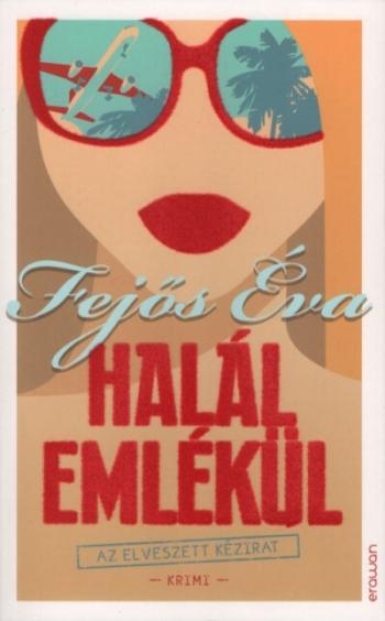 Halál emlékül - Az elveszett kézirat 1.Kép