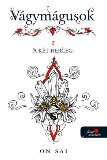 A két herceg - Vágymágusok 2. 1.Kép