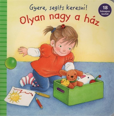 Gyere, segíts keresni! - Olyan nagy a ház