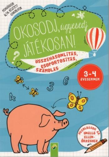 Okosodj, ügyesedj, játékosan! - Összehasonlítás, csoportosítás, számolás 3-4 éveseknek 1.Kép
