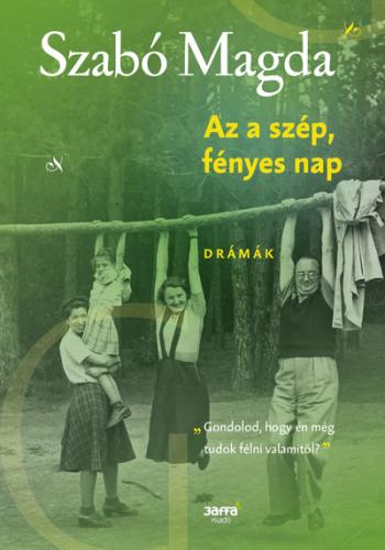 Az a szép fényes nap 1.Kép