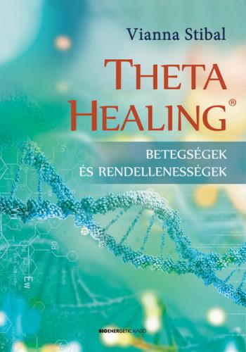 ThetaHealing - Betegségek és rendellenességek (új kiadás) 1.Kép