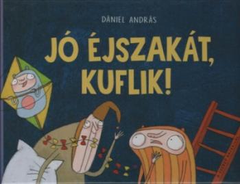 Jó éjszakát, kuflik! 1.Kép