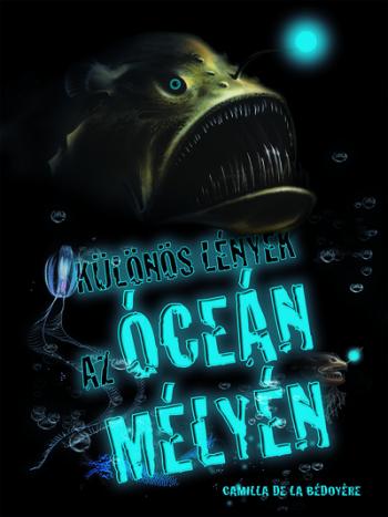 Különös lények az óceán mélyén 1.Kép