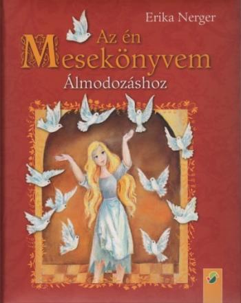 Az én mesekönyvem - Álmodozáshoz 1.Kép