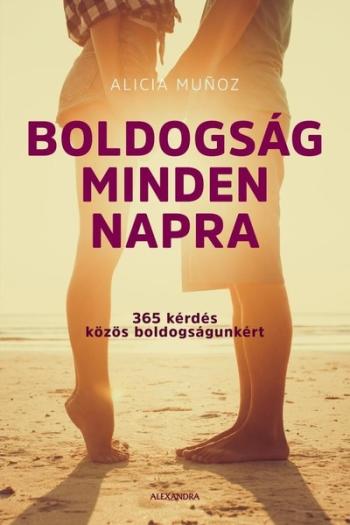 Boldogság minden napra - 365 kérdés közös boldogságunkért 1.Kép