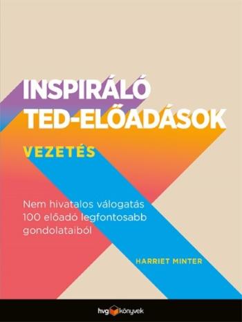 https://konyvbox.hu/media_ws/10261/2063/idx/inspiralo-ted-eloadasok-vezetes-nem-hivatalos-valogatas-100-eloado-legfontosabb-gondolataibol.jpg