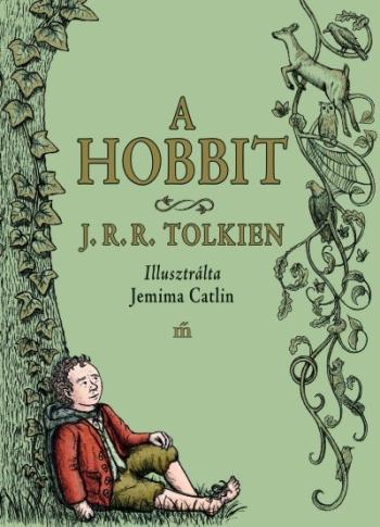 A hobbit - Jemima Catlin illusztrációival 1.Kép