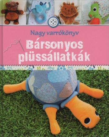 Bársonyos plüssállatkák - Nagy varrókönyv 1.Kép