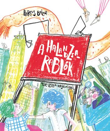 A halandzsarablók 1.Kép