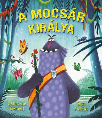 A mocsár királya 1.Kép