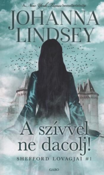 A szívvel ne dacolj! - Shefford lovagjai 1. 1.Kép