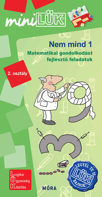 Nem mind 1 - Matematikai gondolkodást fejlesztő feladatok 2. osztály /MiniLÜK