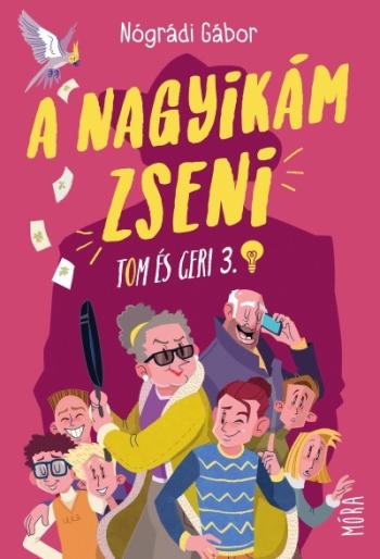 A Nagyikám zseni - Tom és Geri 3. (3. kiadás) 1.Kép