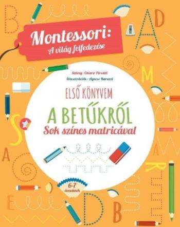 Első könyvem a betűkről - Montessori: a világ felfedezése 1.Kép