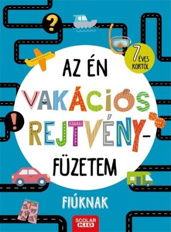 Az én vakációs rejtvényfüzetem - Fiúknak 1.Kép