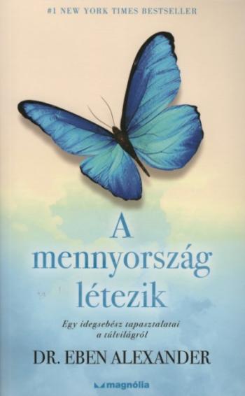 A mennyország létezik - Egy idegsebész tapasztalatai a túlvilágról 1.Kép