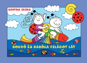 Bogyó és Babóca világot lát (új kiadás) 1.Kép