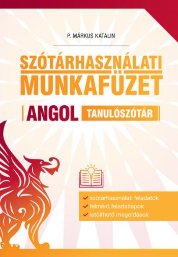 Szótárhasználati munkafüzet - Angol tanulószótár 1.Kép