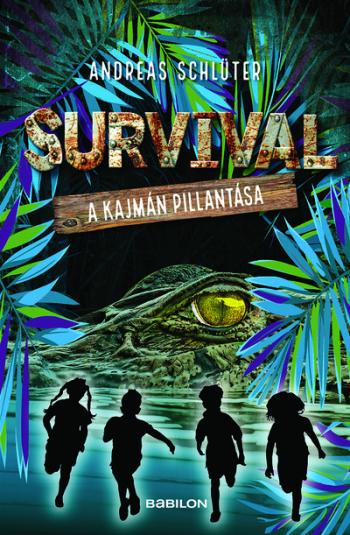 Survival 3. - A kajmán pillantása 1.Kép