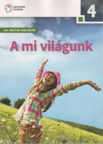 A mi világunk 4. 1.Kép