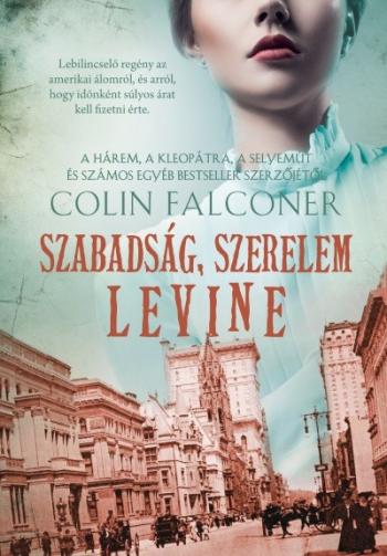 Szabadság, szerelem, Levine 1.Kép