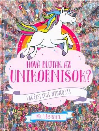 Hová bújtak az unikornisok? - Varázslatos nyomozás 1.Kép