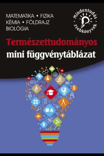 Természettudományos mini függvénytáblázat - Matematika, fizika, kémia, földrajz, biológia 1.Kép