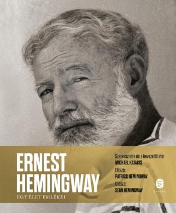 Ernest Hemingway - Egy élet emlékei 1.Kép
