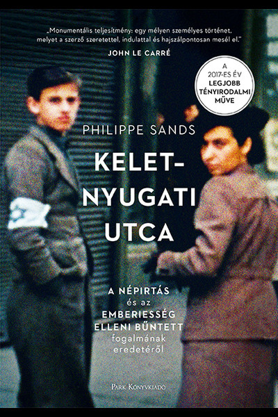 Kelet-nyugati utca - A népirtás és az emberiesség elleni bűntett fogalmának eredetéről
