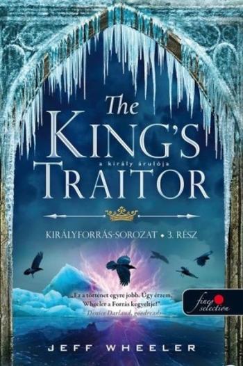 The King’s Traitor - A király árulója /Királyforrás sorozat 3. 1.Kép