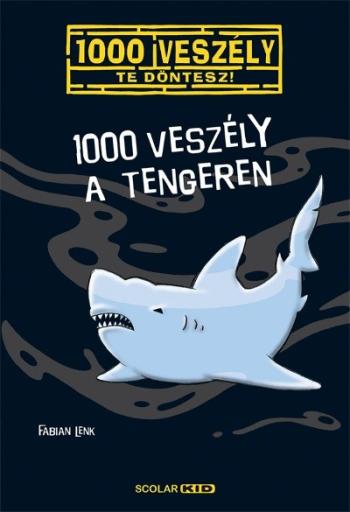 1000 veszély a tengeren /1000 veszély - Te döntesz! 9. 1.Kép