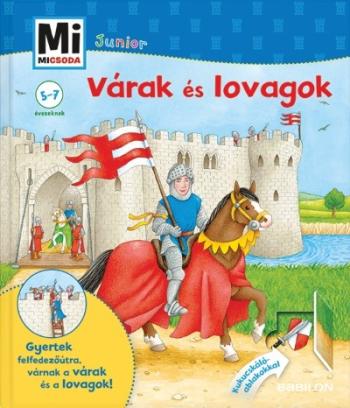 Várak és lovagok - Mi MICSODA Junior 5. 1.Kép