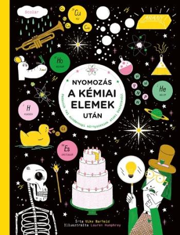 Nyomozás a kémiai elemek után - Fedezzük fel mindennapi környezetünk atomi összetevőit 1.Kép