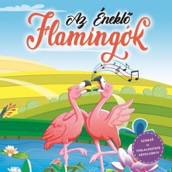 Az éneklő flamingók 1.Kép