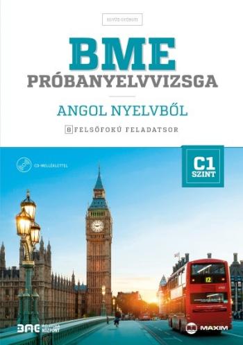 BME próbanyelvvizsga angol nyelvből - 8 felsőfokú feladatsor /C1 szint (CD melléklettel) 1.Kép